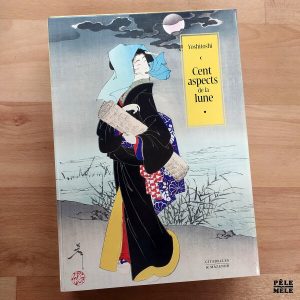 Yoshitoshi "Cent Aspects de la Lune" (CITADELLES & MAZENOD)