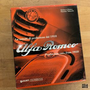Coffret Stefano D'Amico, Maurizio Tabucchi "Alfa Romeo : le vetture dui produzione dal 1910 / production cars from 1910" (GIORGIO NADA EDITORE, 2008) / 2 livres IN ITALIANO/IN ENGLISH
